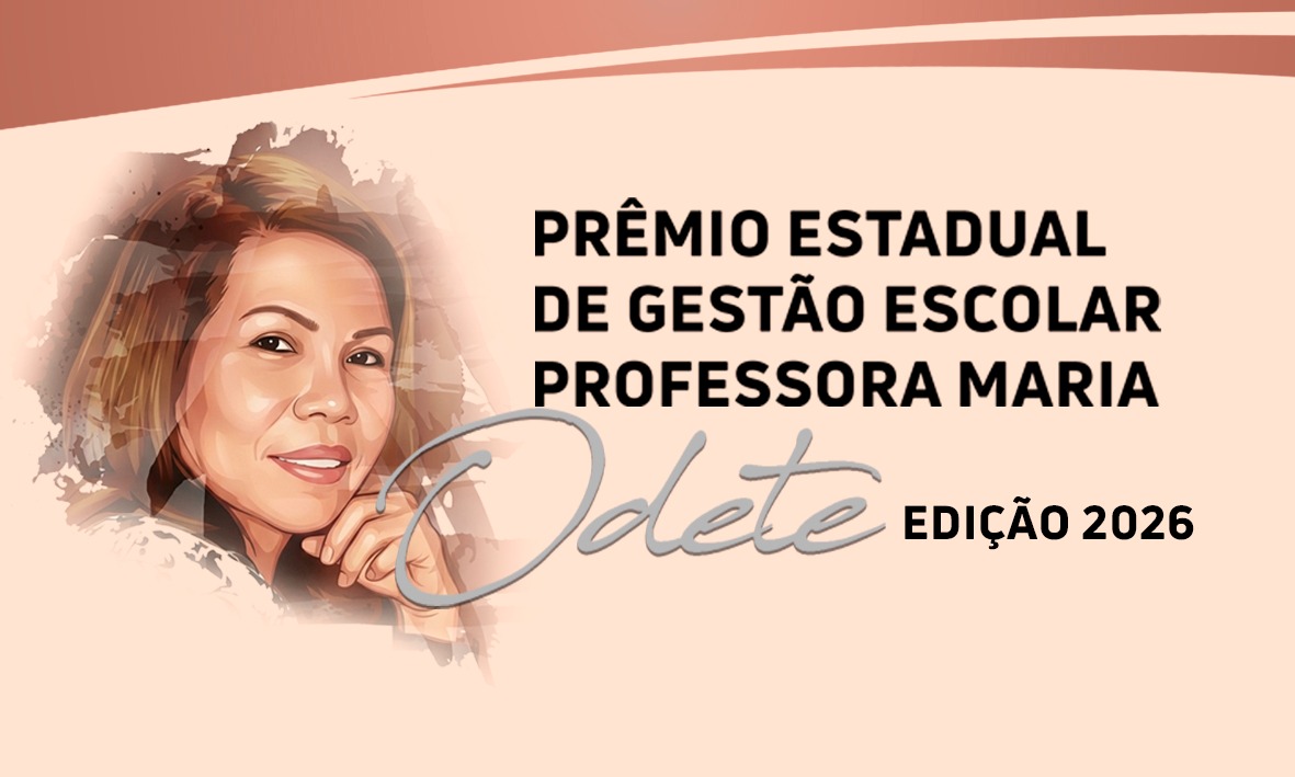Banner Prêmio Estadual de Gestão Escolar Professora Maria Odete